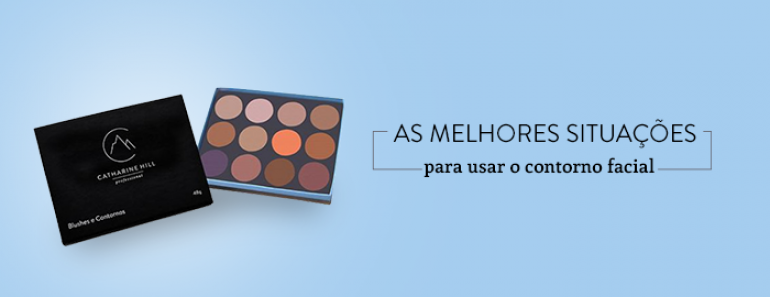 As melhores situações para usar o contorno facial