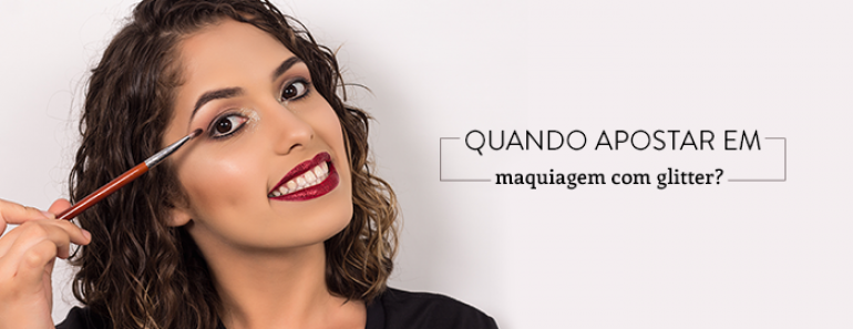 Quando apostar em maquiagem com glitter?