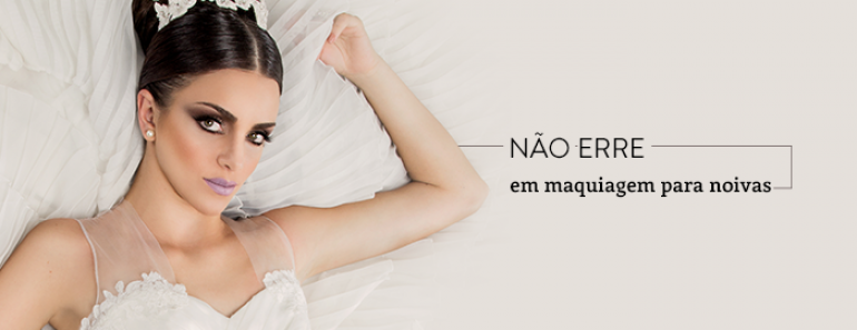 5 erros para não cometer em maquiagem para noiva