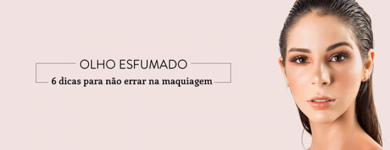 Olho esfumado: veja 6 truques para não errar na maquiagem