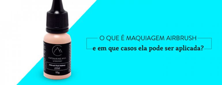O que é maquiagem airbrush e em que casos ela pode ser aplicada?