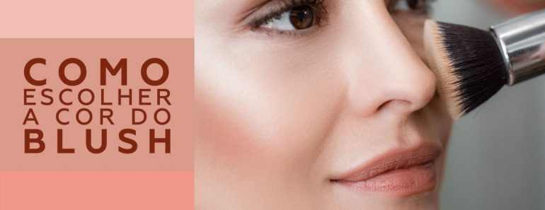 Como escolher a cor do blush