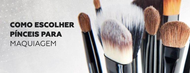 Como escolher os pincéis para maquiagem