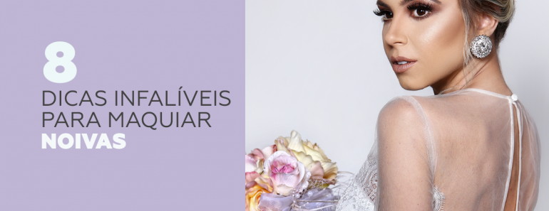 8 dicas infalíveis para maquiar noivas